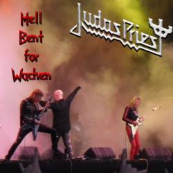 Judas Priest : Hell Bent for Wacken
